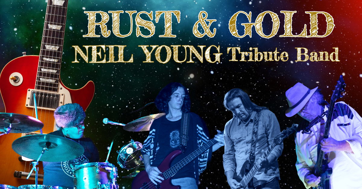 This is: Rust & Gold Neil Young Tribute