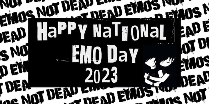 emo's not dead. happy national emo day 2023!