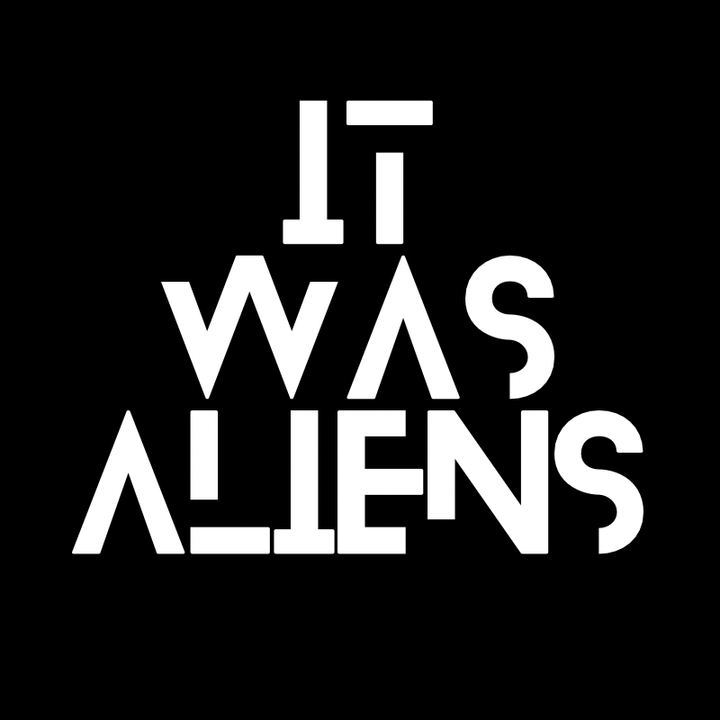 It Was Aliens band logo