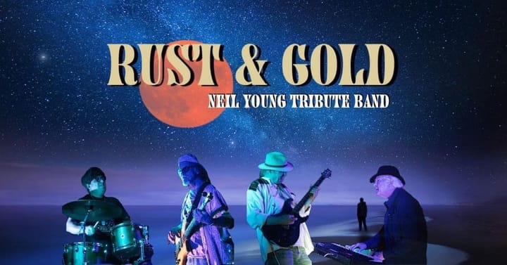 Rust & Gold Neil Young Tribute Band