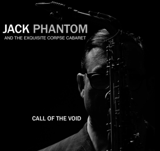 Jack Phantom And The Exquisite Corpse Cabaret album cover